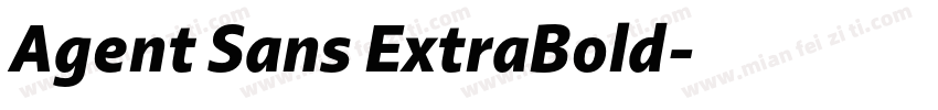 Agent Sans ExtraBold字体转换